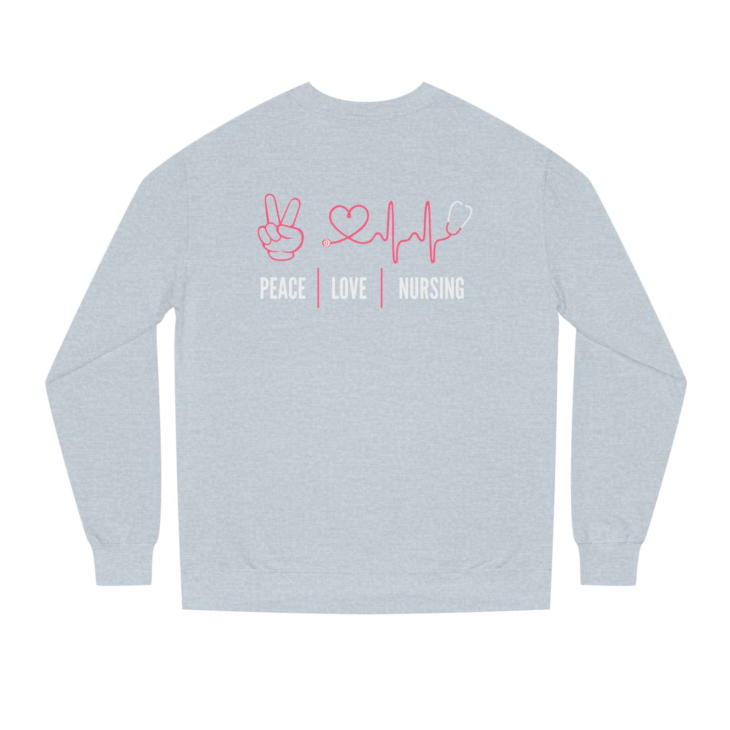 Peace Love Nursing Sweatshirt — Nurse Gifts, Heartbeat & Peace Sign Crewneck