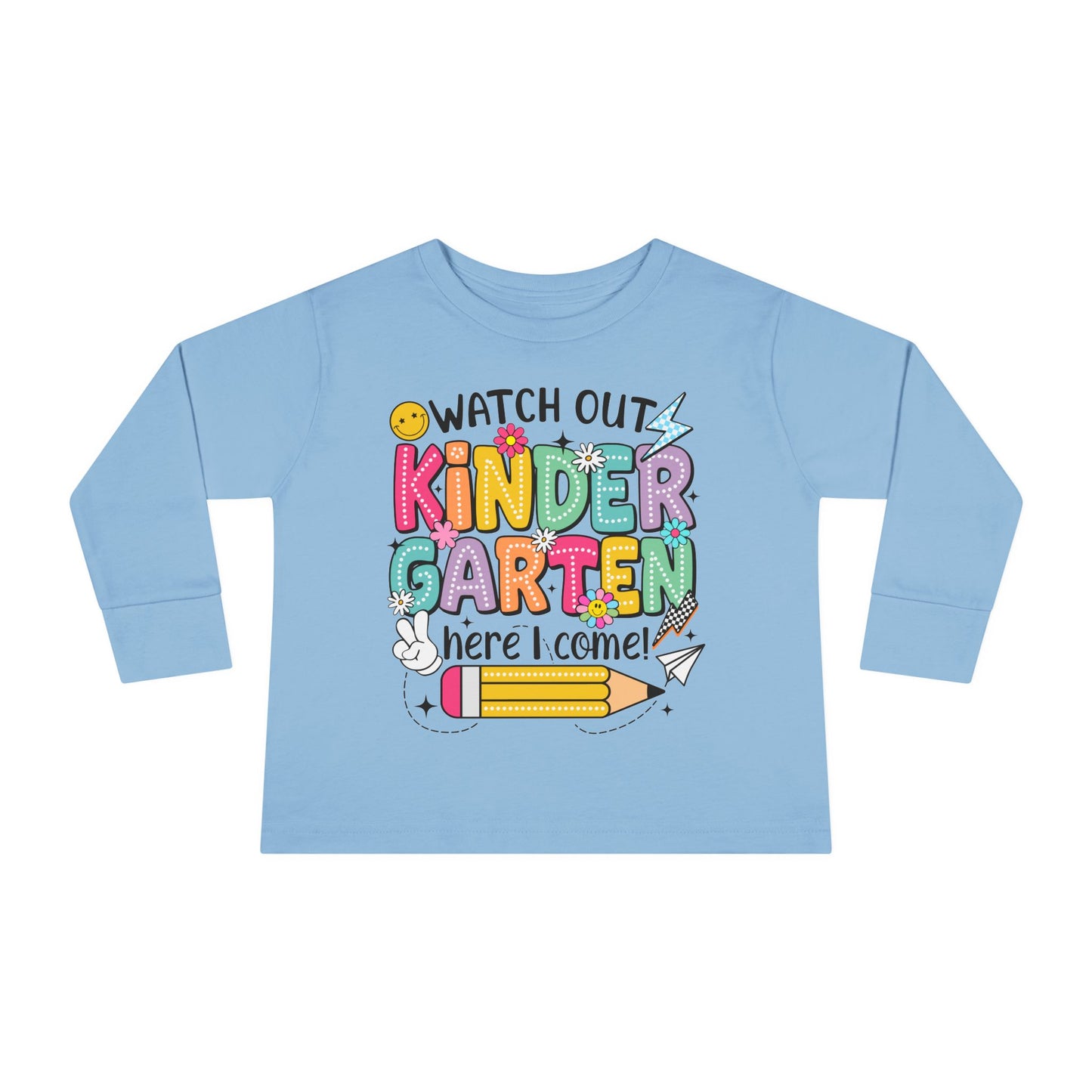 Kindergarten Here I Come Toddler Long Sleeve Tee