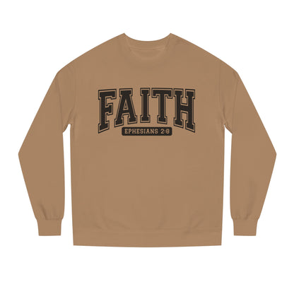 Faith Crewneck Sweatshirt — "Faith Ephesians 2:8" Inspirational Pullover