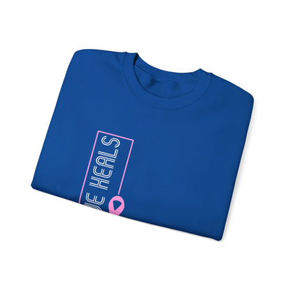 Love Heals Pink Ribbon Sweatshirt
