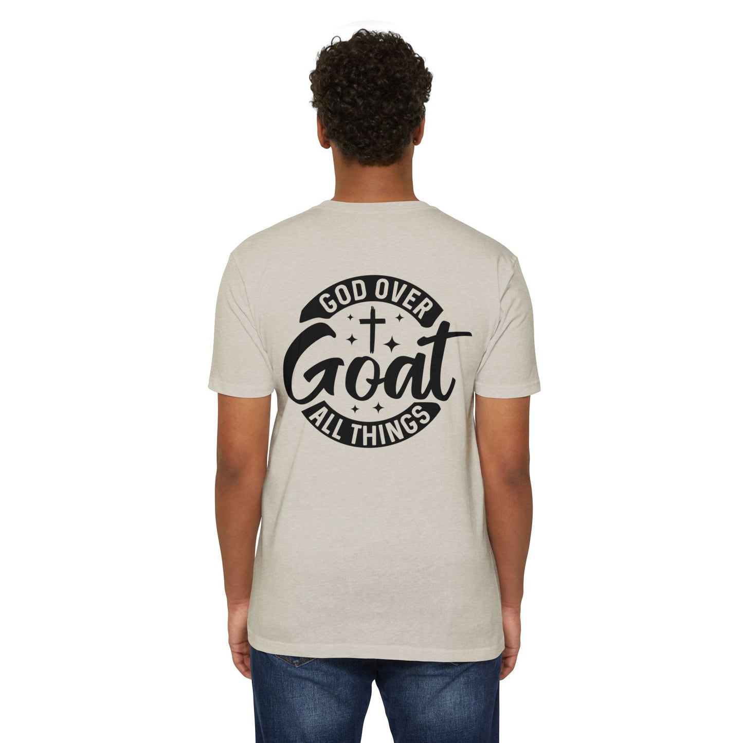 God Over Goat Christian T-Shirt — Faith-Based "God Over All Things" Graphic Tee