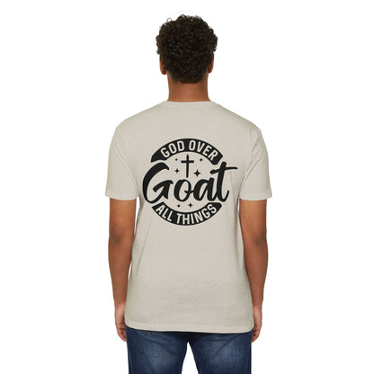 God Over Goat Christian T-Shirt — Faith-Based "God Over All Things" Graphic Tee