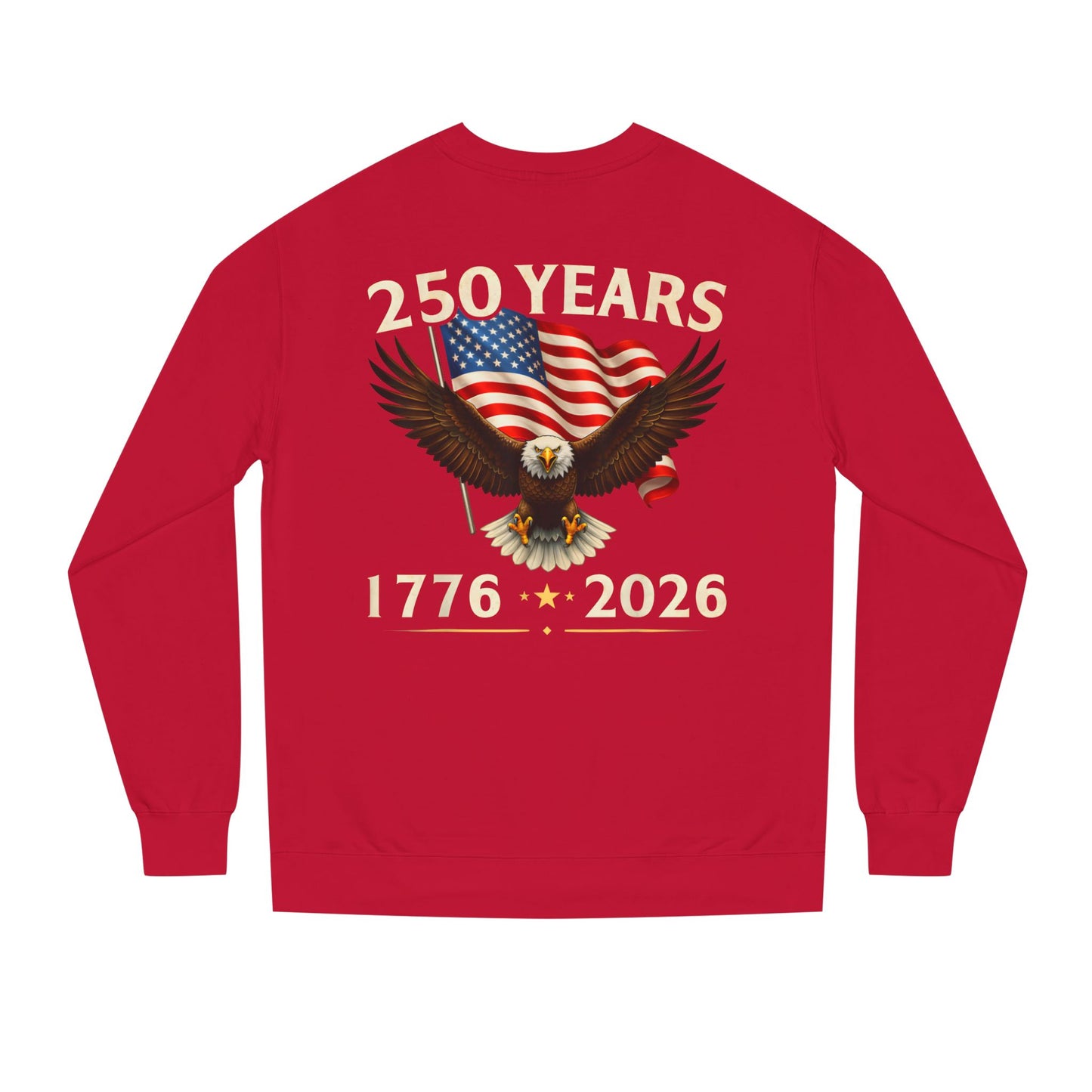 250 Years 1776–2026 Eagle Flag Crewneck Sweatshirt