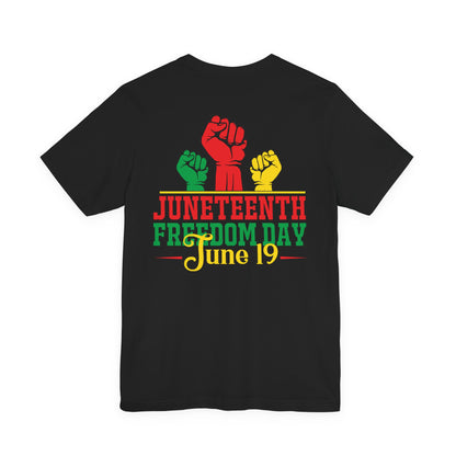 Juneteenth Freedom Day T-Shirt — June 19 Celebration Tee