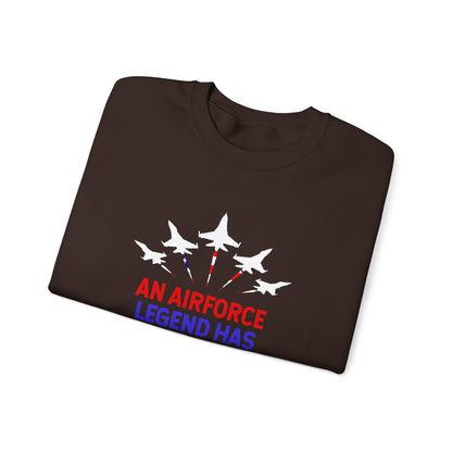 An Airforce Legend Has Retired Sweatshirt