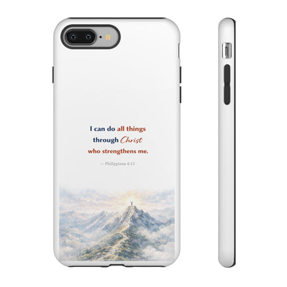 Christian Phone Case – “I Can Do All Things Through Christ” Inspirational Tough Case
