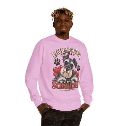 Miniature Schnauzer Sweatshirt — "Life Is Better With A Miniature Schnauzer" Crewneck
