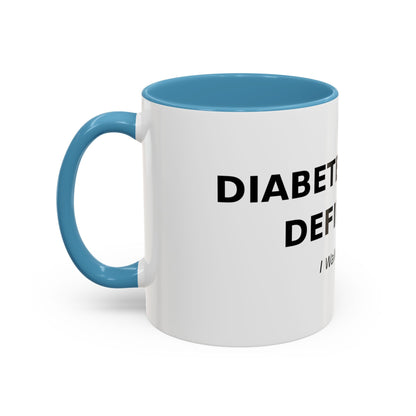 Accent Coffee Mug - "Diabetes Won't Define Me" Inspirational Faith Coffee Mug (11/15oz)