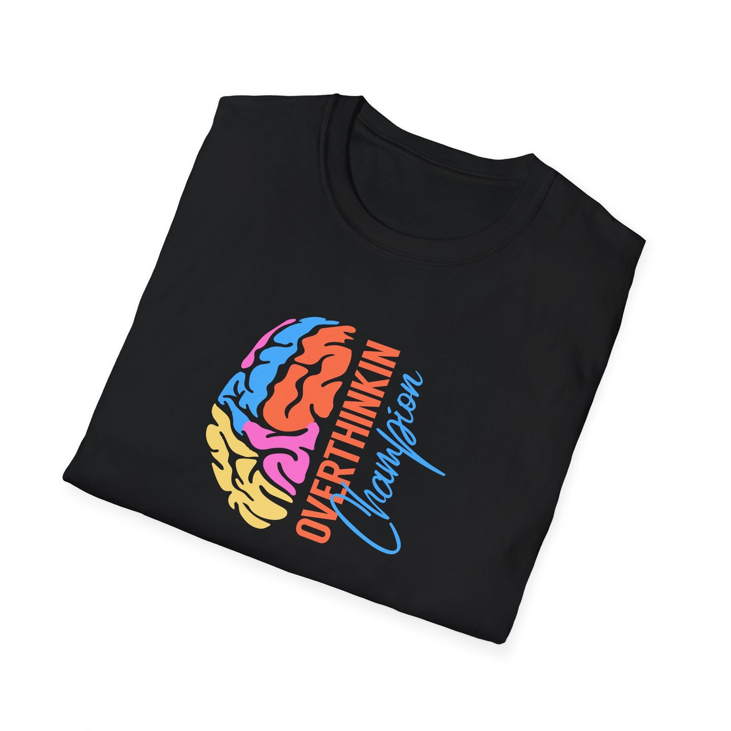 Overthinking Champions T-Shirt