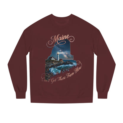 Maine Lighthouse Crewneck Sweatshirt — "Can't Get There From Here" Coastal Graphic