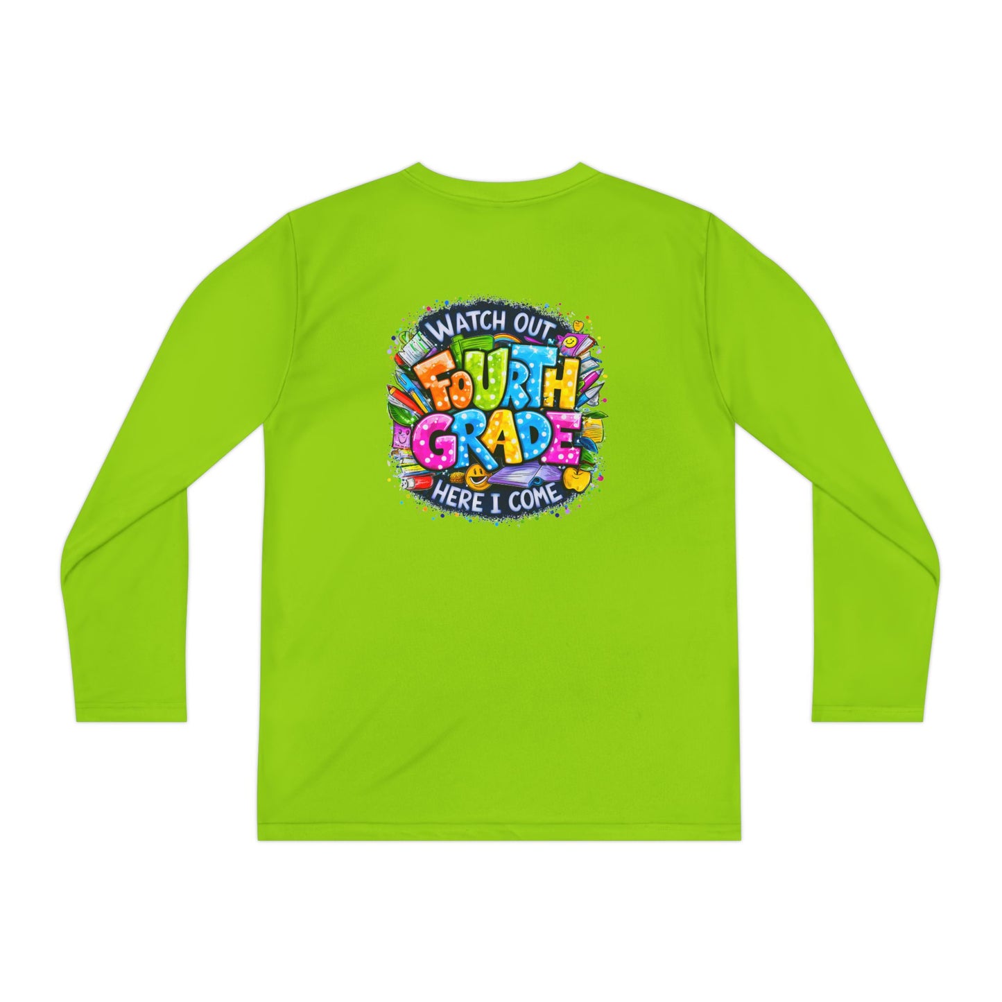 Fourth Grade Kids Long Sleeve Tee — "Watch Out Fourth Grade Here I Come"