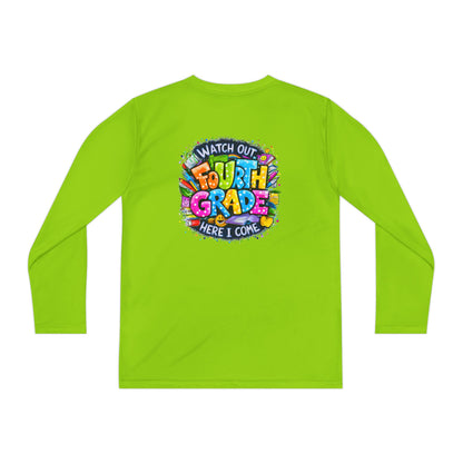 Fourth Grade Kids Long Sleeve Tee — "Watch Out Fourth Grade Here I Come"