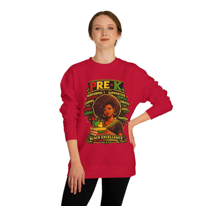 PRE-K Black Excellence Sweatshirt — Nurturing Early Learning Crewneck
