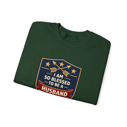 I Am So Blessed To Be A Husband Sweatshirt