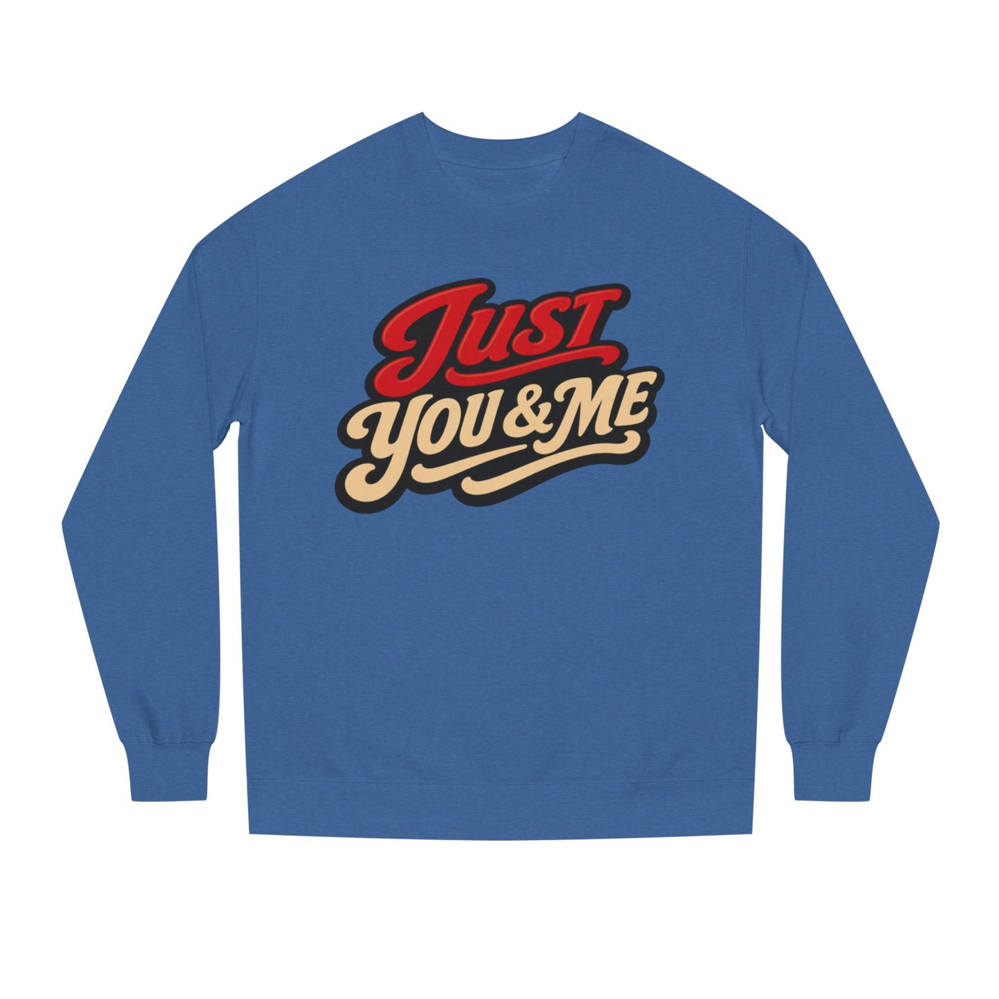 Just You & Me Sweatshirt – Retro Couples Crewneck