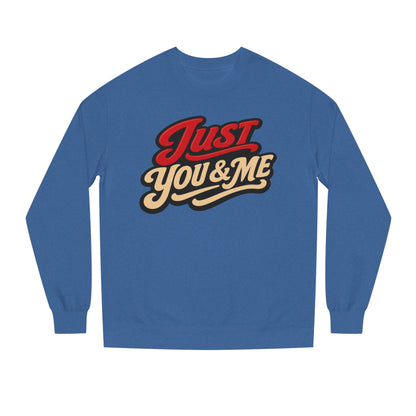 Just You & Me Sweatshirt – Retro Couples Crewneck
