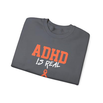 ADHD Is Real Sweatshirt