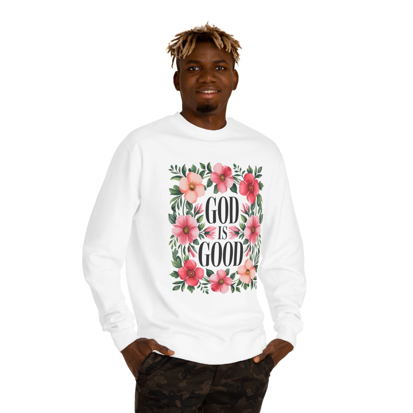 God Is Good Floral Sweatshirt — Christian Inspirational Crewneck