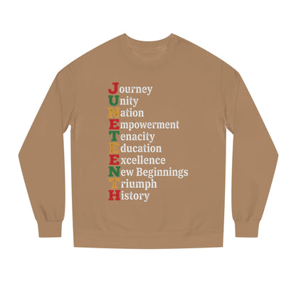 Juneteenth Crewneck Sweatshirt — "JUNETEENTH" Acrostic: Journey, Unity, Nation, Empowerment
