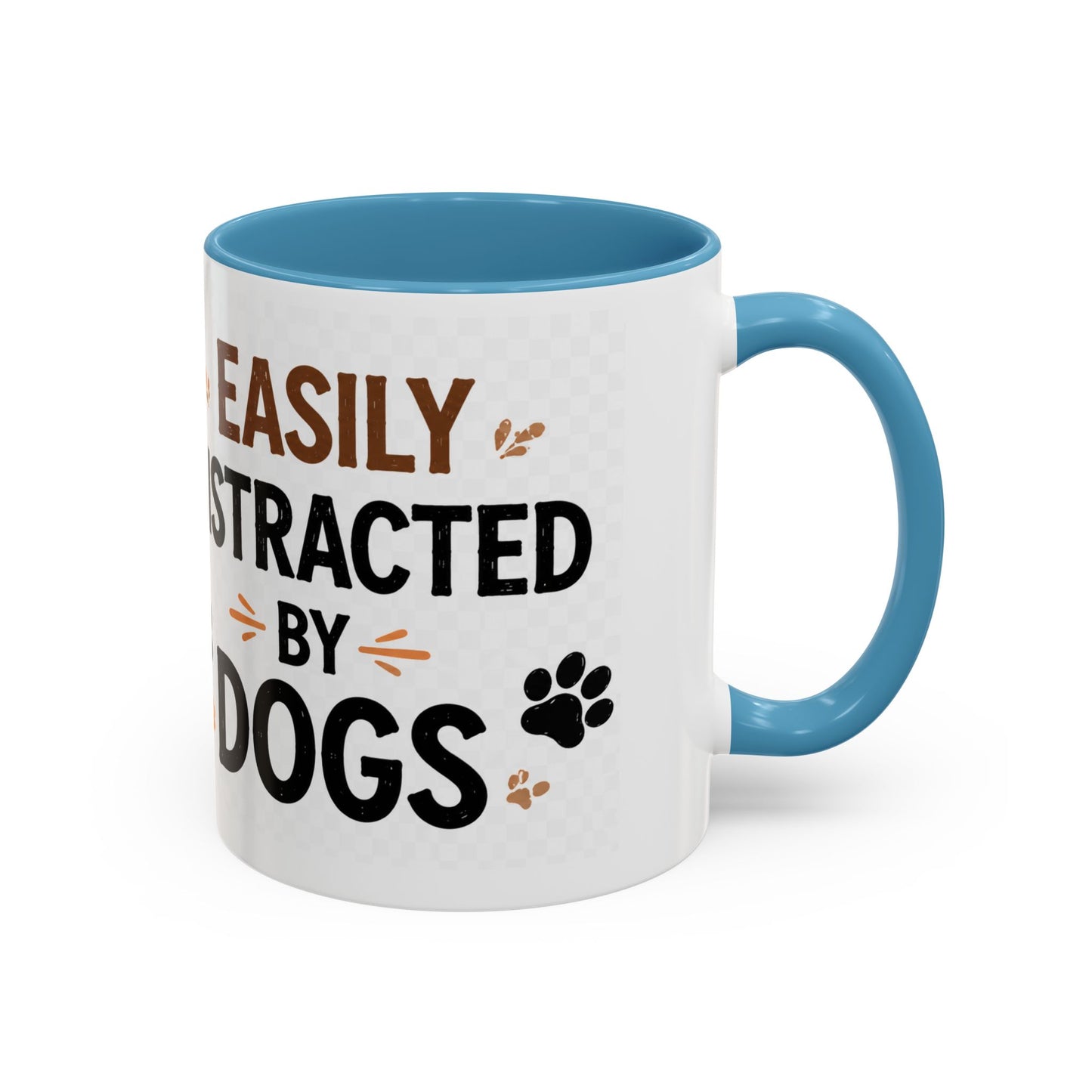 Easily Distracted By Dogs Coffee Mug – Dog Lover Accent Mug (11/15oz)