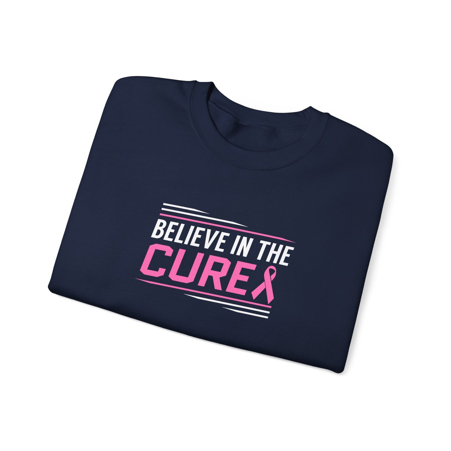 Believe In the Cure Sweatshirt