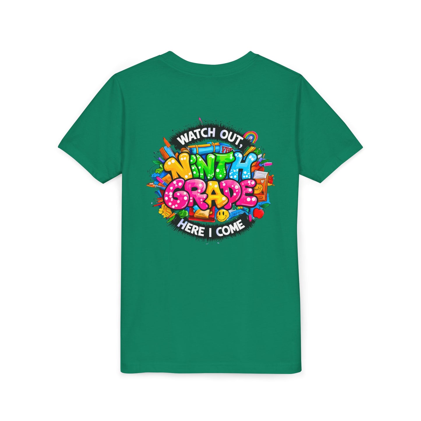 Youth Tee — “Watch Out Ninth Grade Here I Come” Colorful Back-to-School Shirt
