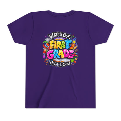 First Grade T-Shirt - "Watch Out First Grade Here I Come" Back-to-School Youth Tee