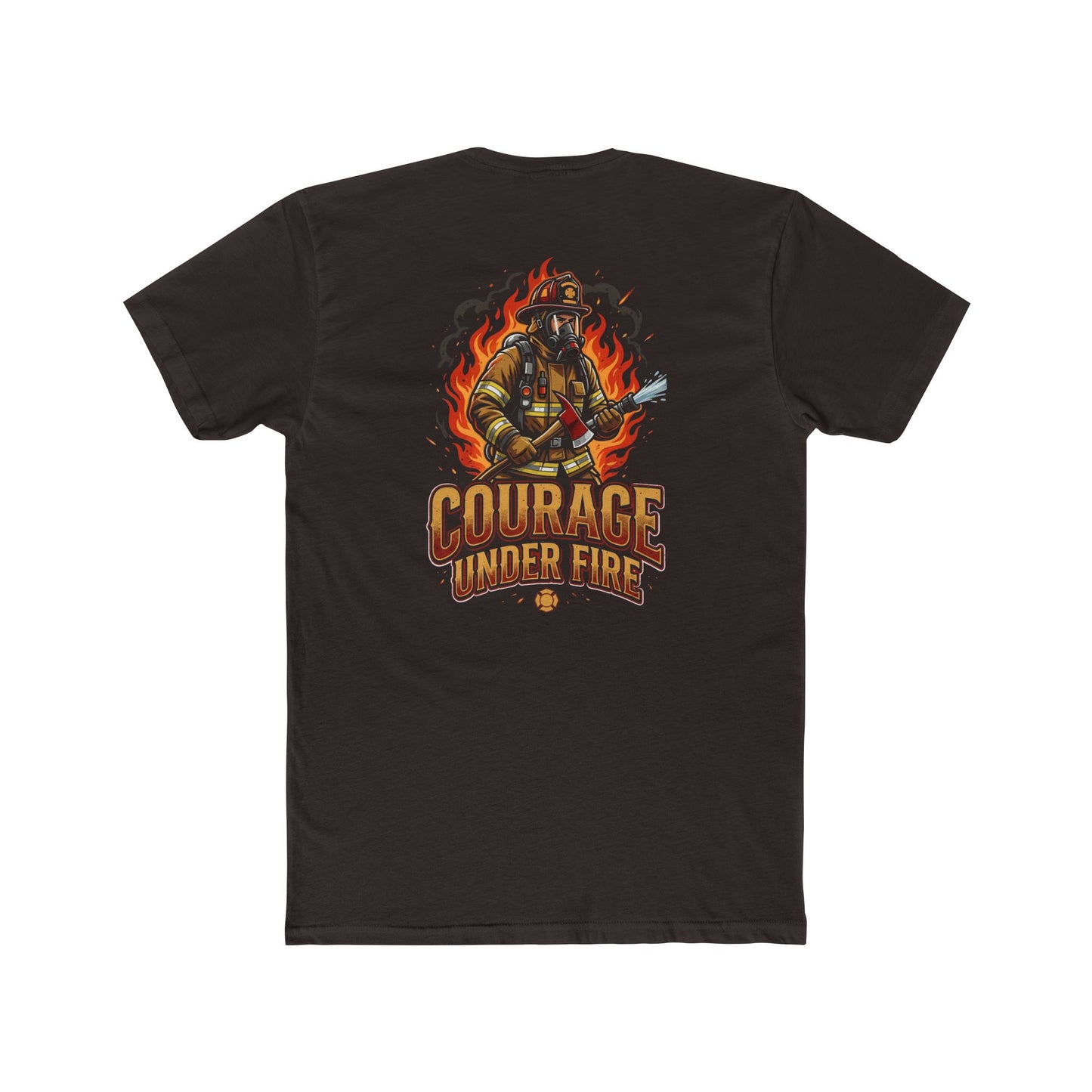 Firefighter T-Shirt — "Courage Under Fire" Graphic Tee