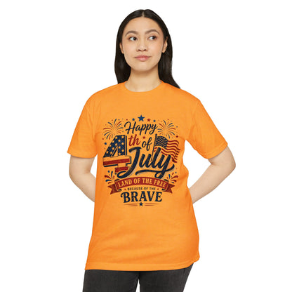 4th of July T-Shirt - "Happy 4th of July: Land of the Free Because of the Brave" Patriotic Tee