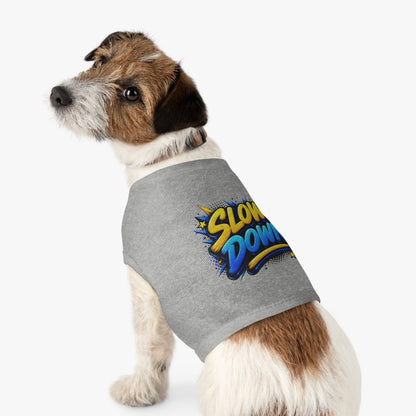 Pet Tank: "Slow Down" Graphic Dog & Cat Tank Top