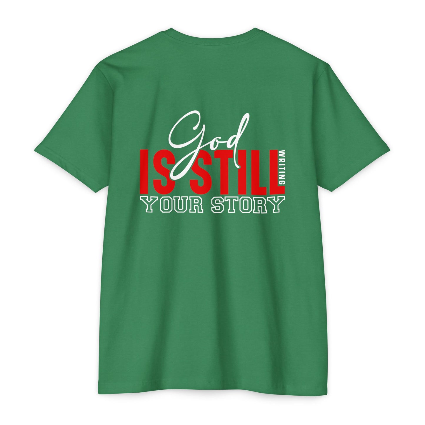 God Is Still Writing Your Story T-Shirt