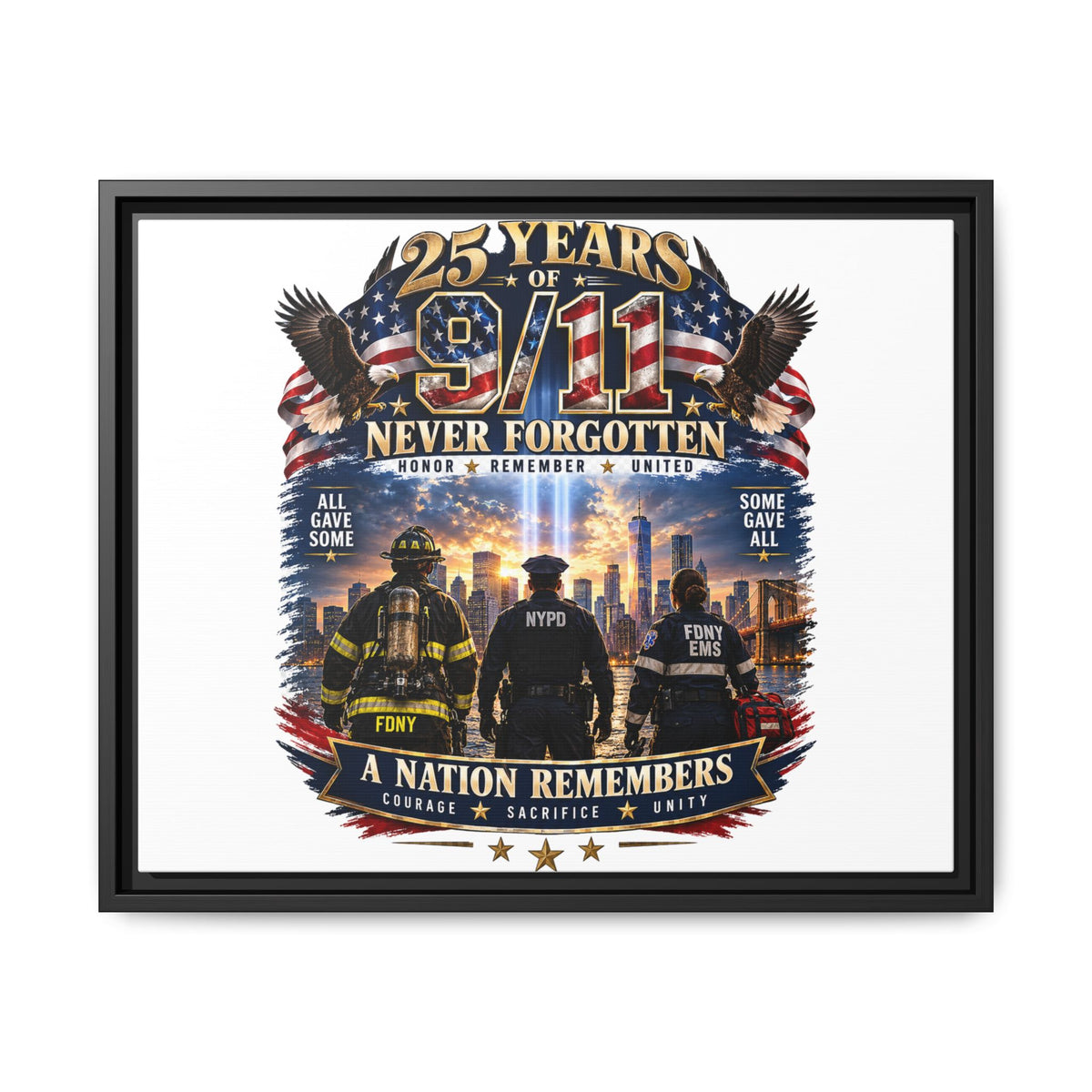 25 Years of 9/11 Never Forgotten Matte Canvas Print — Tribute Framed Wall Art