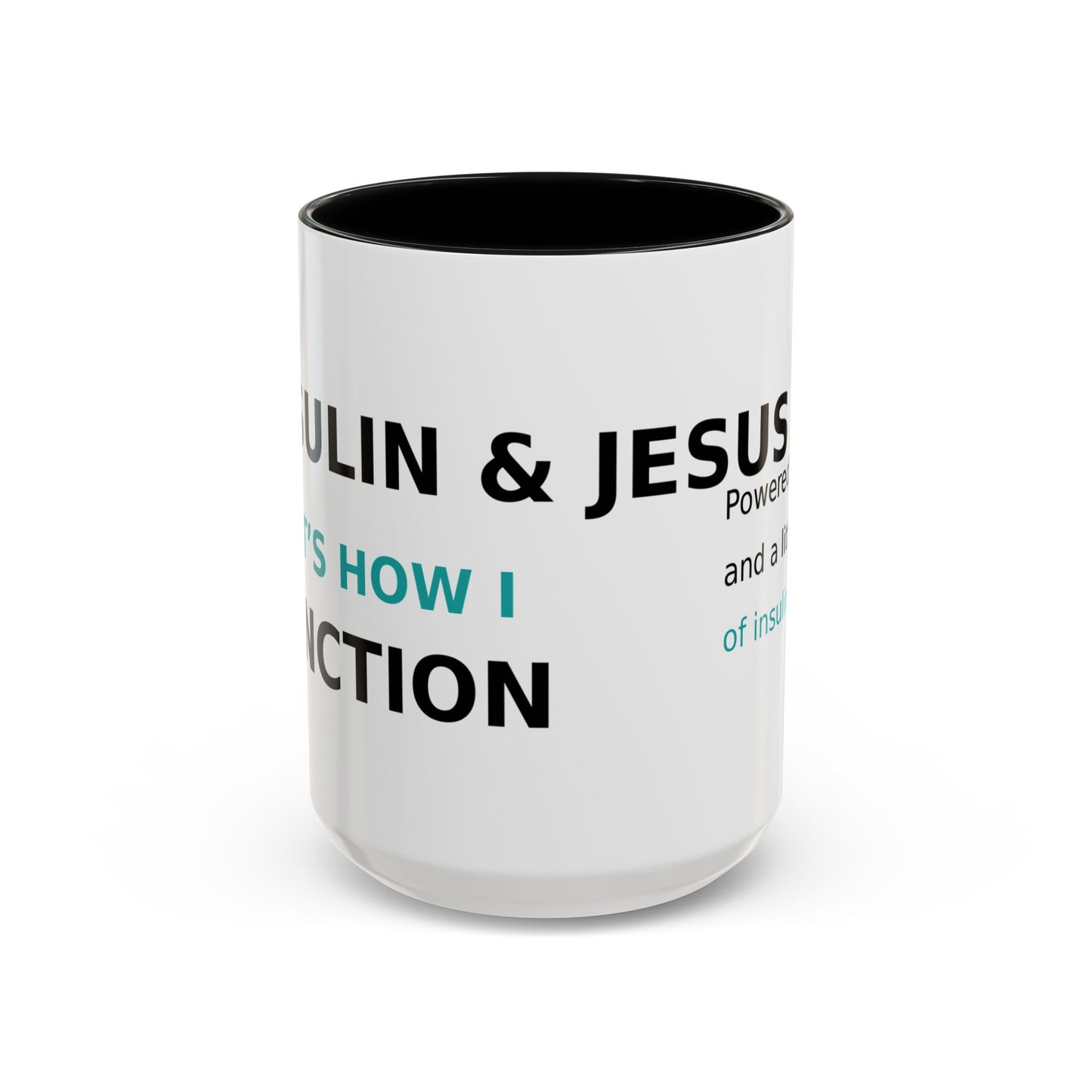 Christian Diabetes Coffee Mug – "Powered by Faith and a Little Bit of Insulin" Accent Mug (11/15oz)