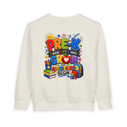 Pre-K Toddler Sweatshirt — "Pre-K Where Little Minds Grow and Adventure Begins" Kids School Pullover