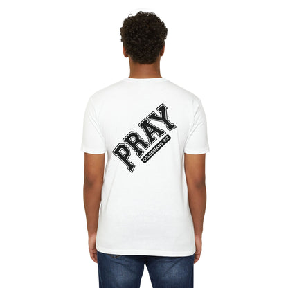 Pray Colossians 4:2 Christian T-Shirt — Faith Prayer Tee