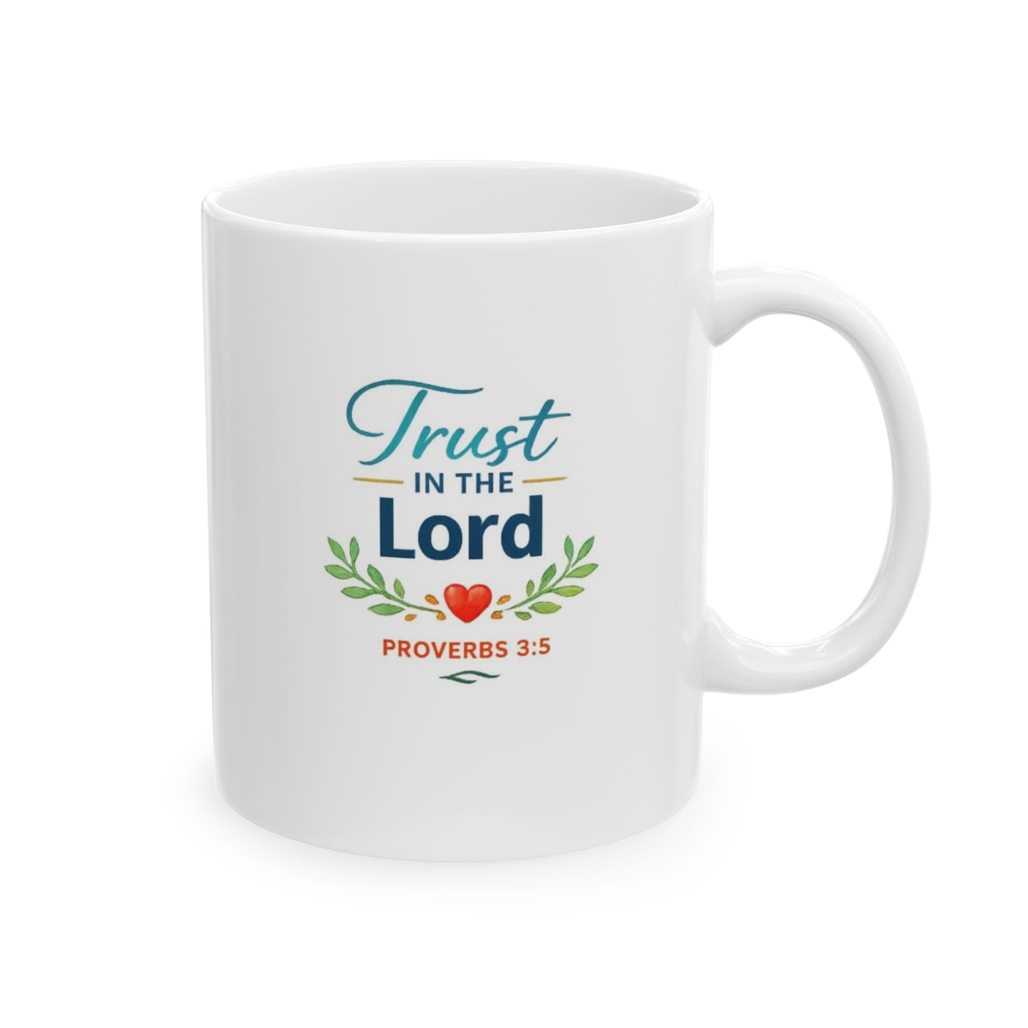 Trust in The-Lord - Proverbs 3:5 Mug