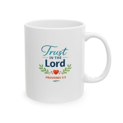 Trust in The-Lord - Proverbs 3:5 Mug