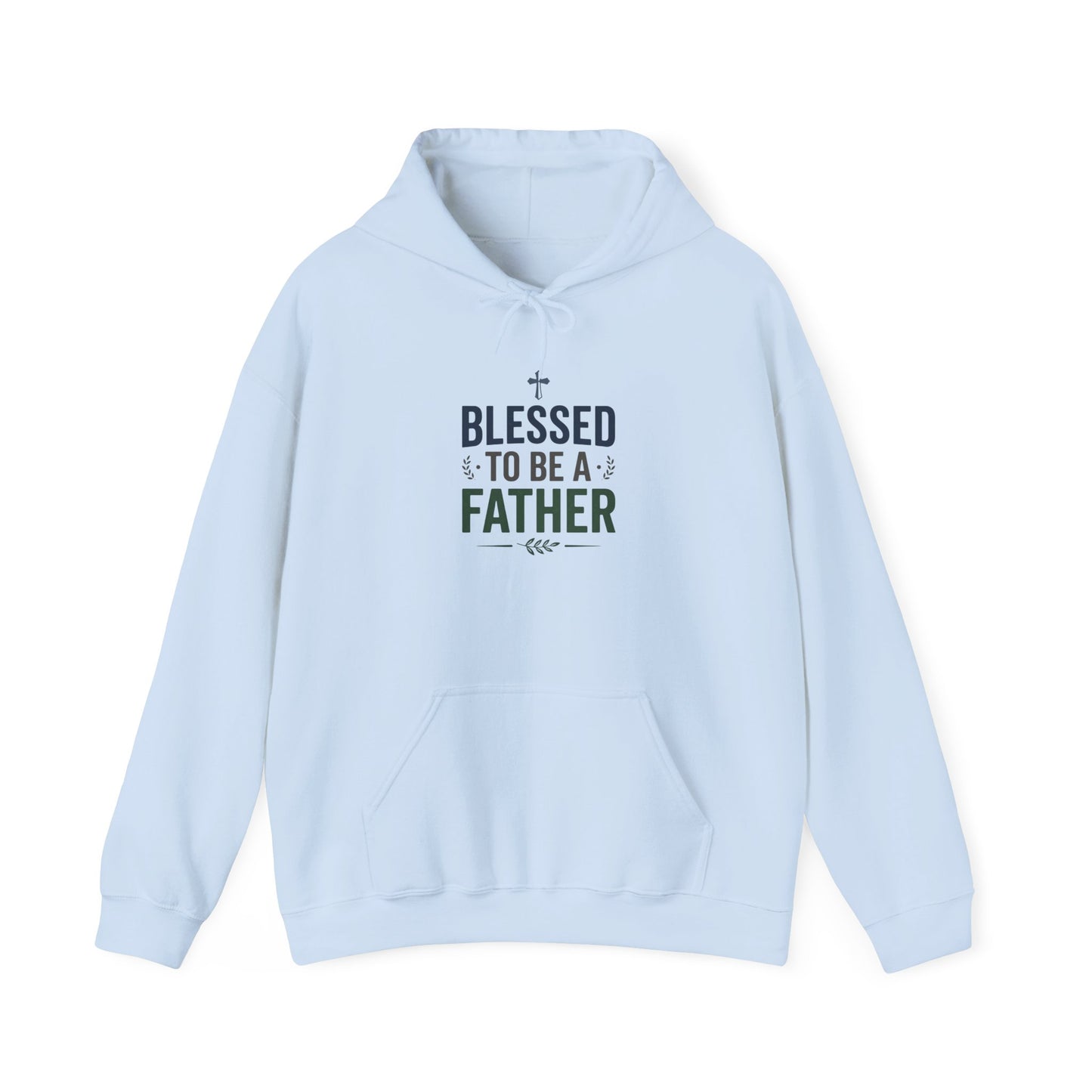 Blessed to Be a Father Hoodie