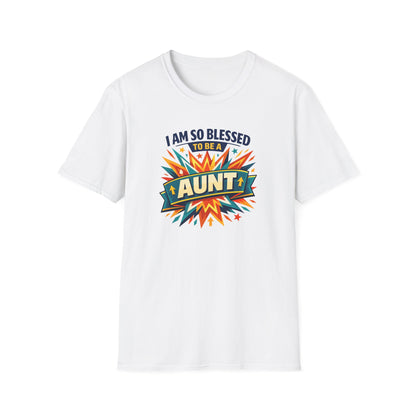I Am So Blessed To Be An Aunt T-Shirt