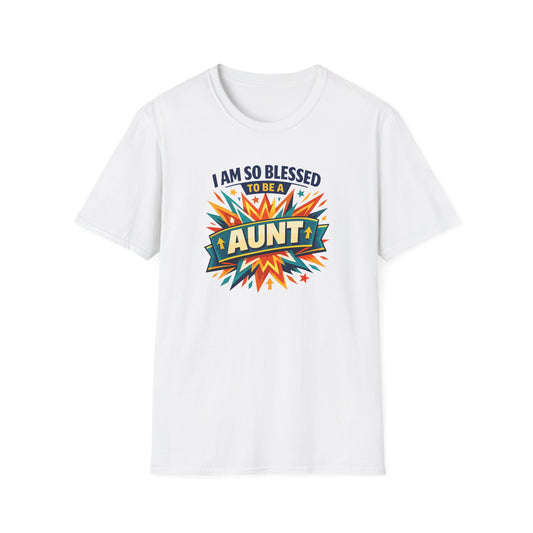 I Am So Blessed To Be An Aunt T-Shirt