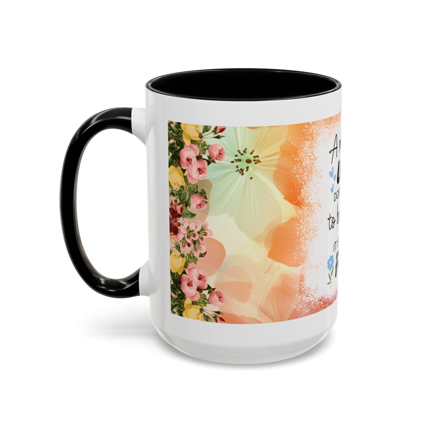 Mother’s Love Accent Coffee Mug – Floral Inspirational Gift (11/15 oz)