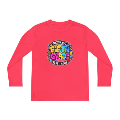 Fifth Grade T-Shirt — "Watch Out! Here I Come" Youth Long Sleeve