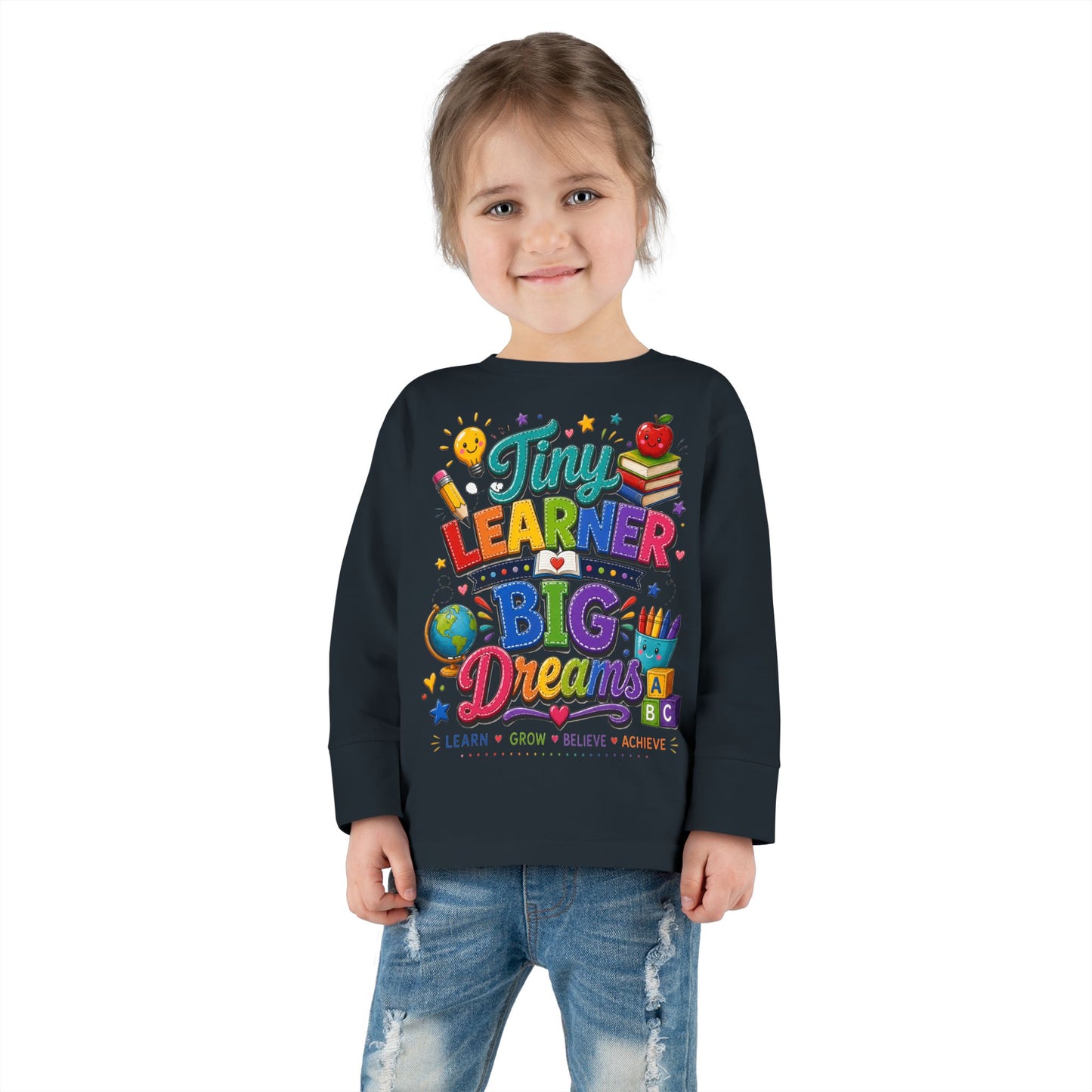 Tiny Learner Big Dreams Toddler Long Sleeve Tee