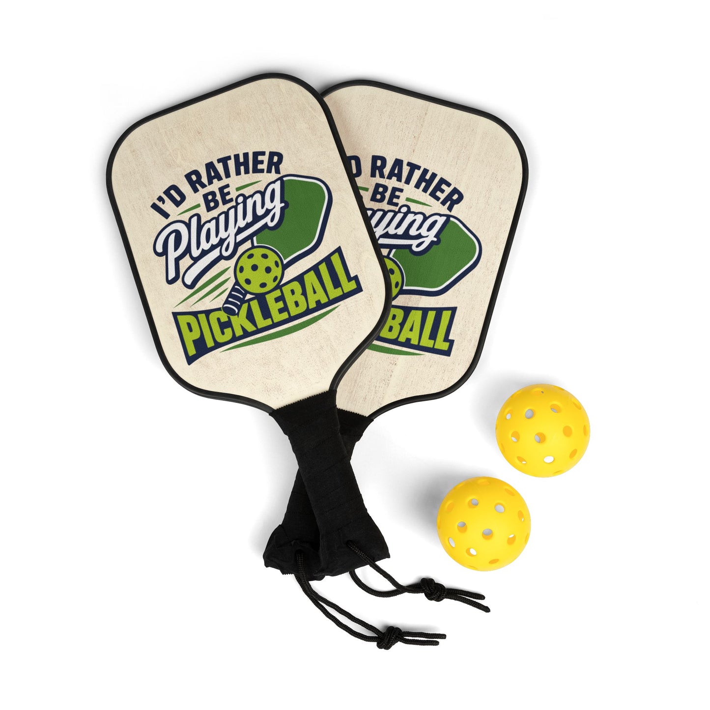 Pickleball Paddle Set – "I'd Rather Be Playing Pickleball" Lightweight Kit (2 Paddles + Balls)