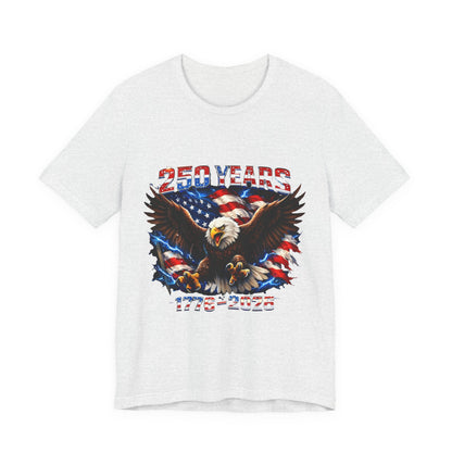 250 Years Bald Eagle American Flag T-Shirt — 1776–2026 Patriotic Tee