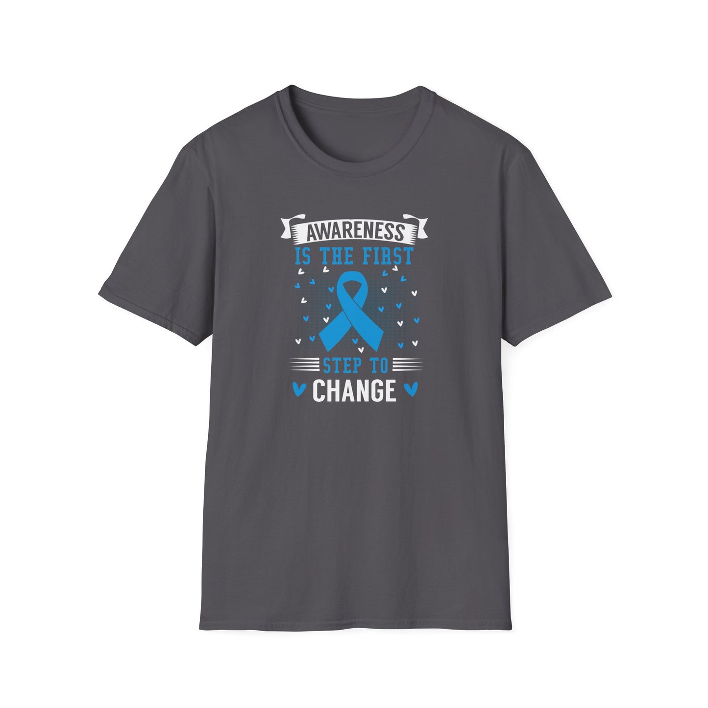 Awareness Is the First Step to Change T-Shirt