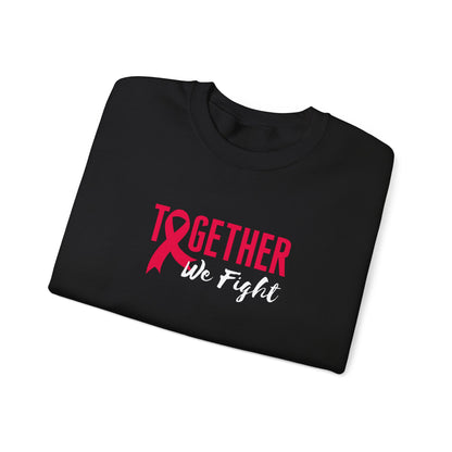 "Together We Fight" Sweatshirt