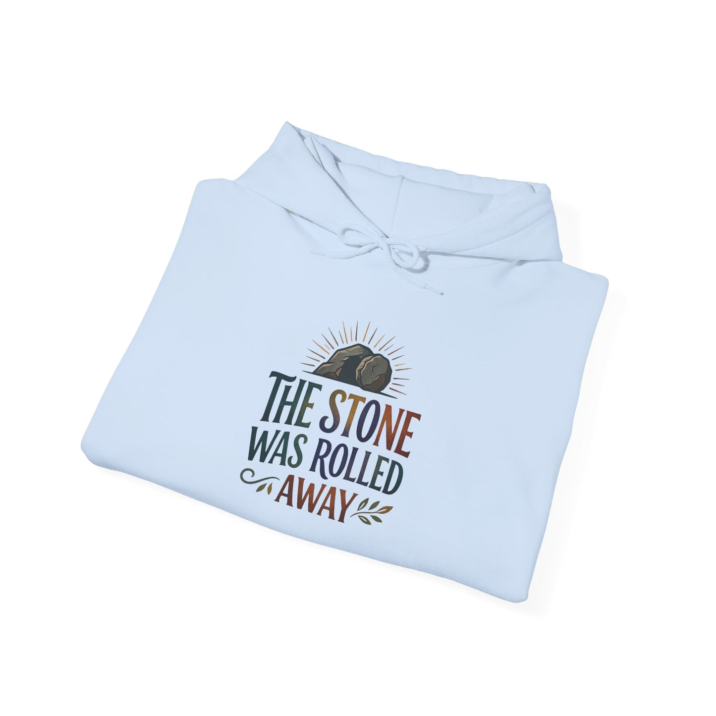 "The Stone Was Rolled Away" Hoodie