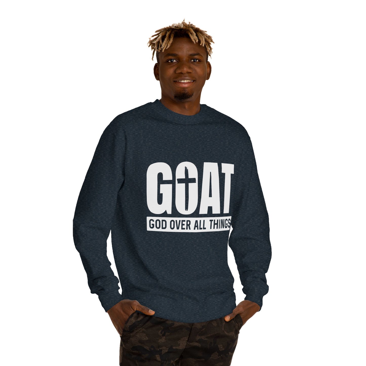 GOAT "God Over All Things" Sweatshirt — Christian Faith Crewneck