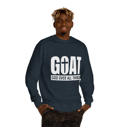 GOAT "God Over All Things" Sweatshirt — Christian Faith Crewneck
